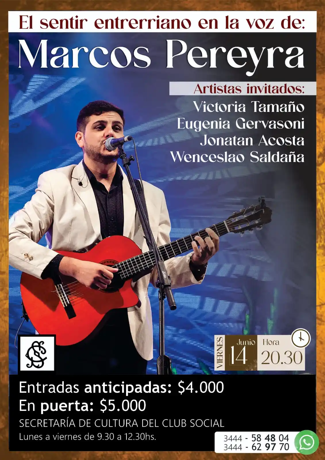 Club Social: mañana viernes 14, 20,30 hs
Se presentará Marcos Pereyra, el guitarrista y cantor