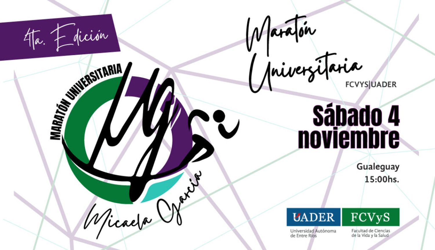 4º EDICION MARATÓN UNIVERSITARIA “MICAELA GARCIA” FCVYS|UADER