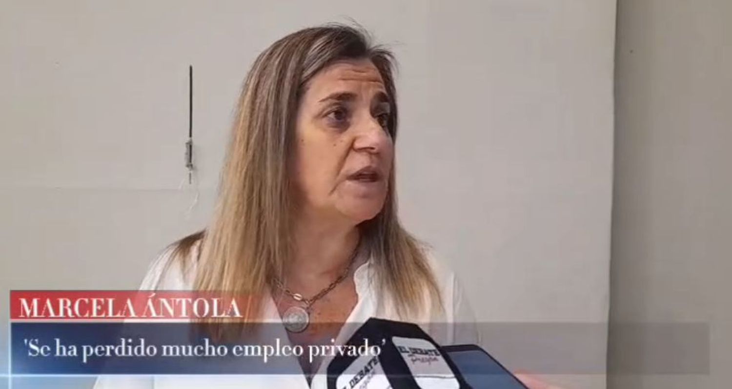 Marcela Ántola: 'Se ha perdido mucho empleo privado’