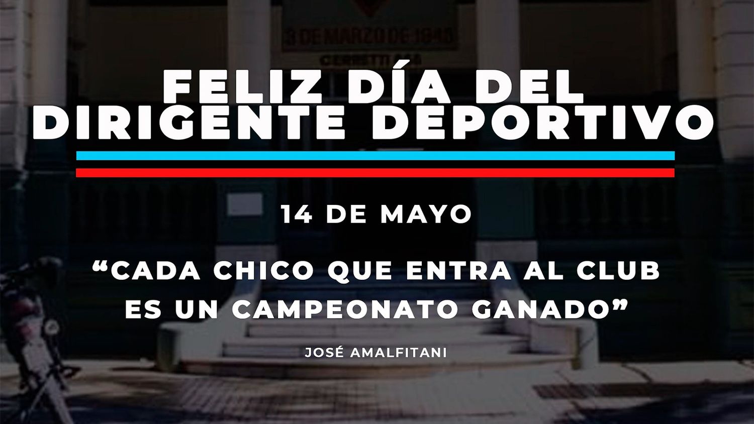 14 de mayo: homenaje a los dirigentes que hacen grande al deporte