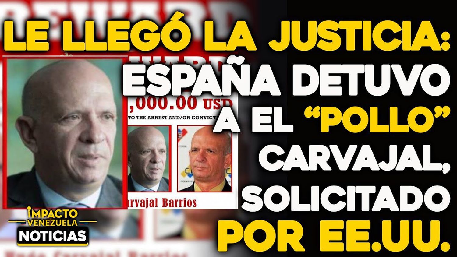 VIDEO – NOTICIAS IMPACTO VENEZUELA –   ¡HASTA QUE POR FIN! Detienen en Madrid al “Pollo Carvajal”