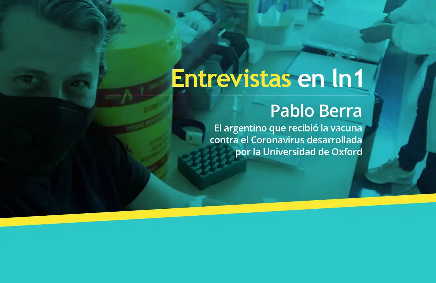  "Es posible que la vacuna contra el COVID-19 se distribuya este año", afirmó el argentino que ya se la aplicó en ensayo clínico