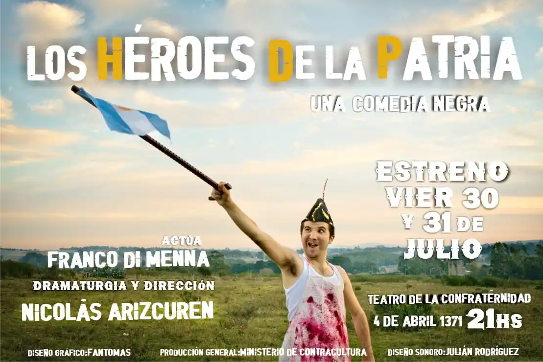 Los Héroes de la Patria, una comedia negra de Nicolás Arizcuren