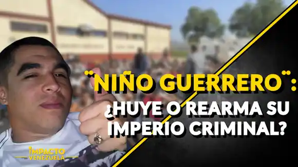 «NIÑO GUERRERO»: ¿Huye o rearma su imperio criminal? – VIDEO