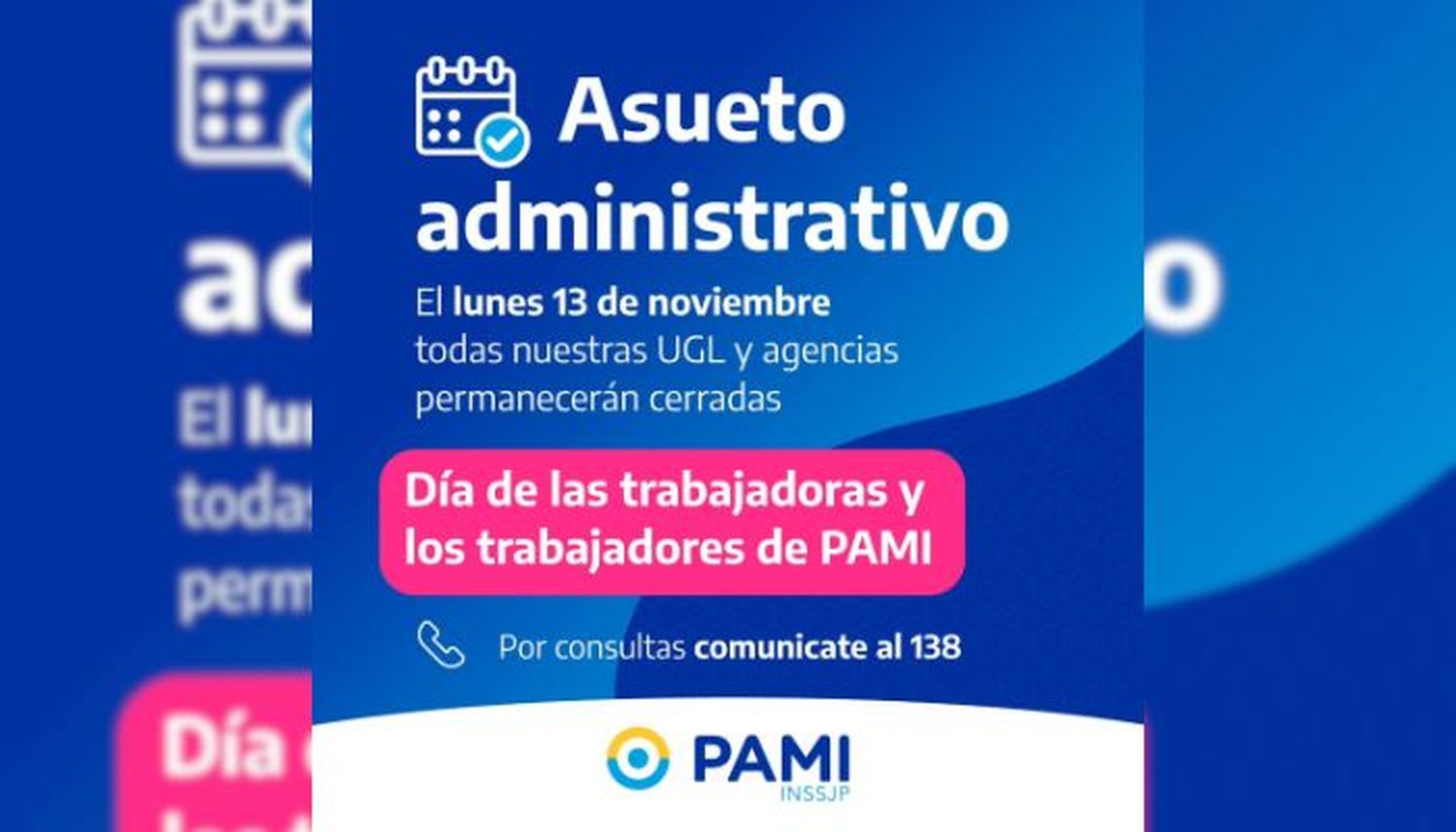 Asueto por el Día del Trabajador de PAMI