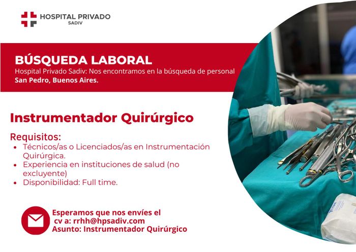 Busqueda laboral Hospital Sadiv - Instrumentador Quirúrgico