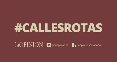 Calles rotas