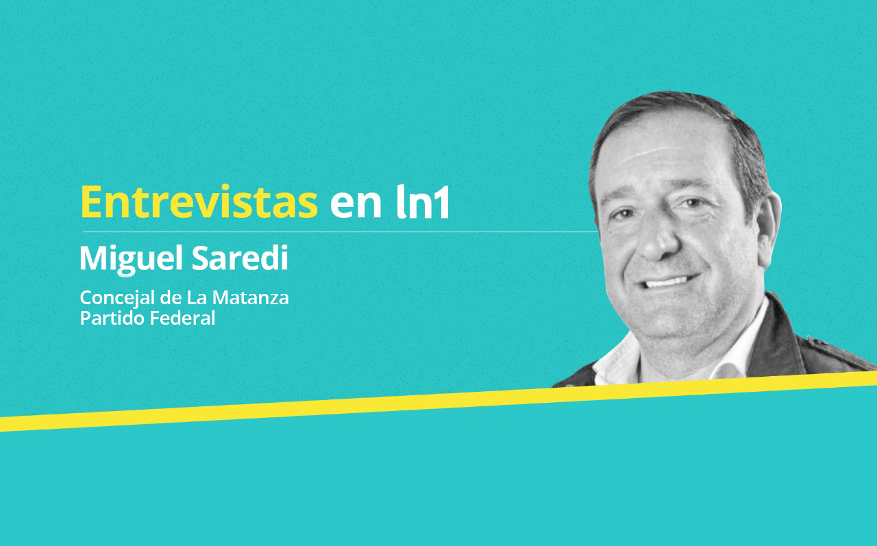 Miguel Saredi: "Ni a Alberto ni a Kicillof les interesa hablar de seguridad, les parece un concepto derechista"