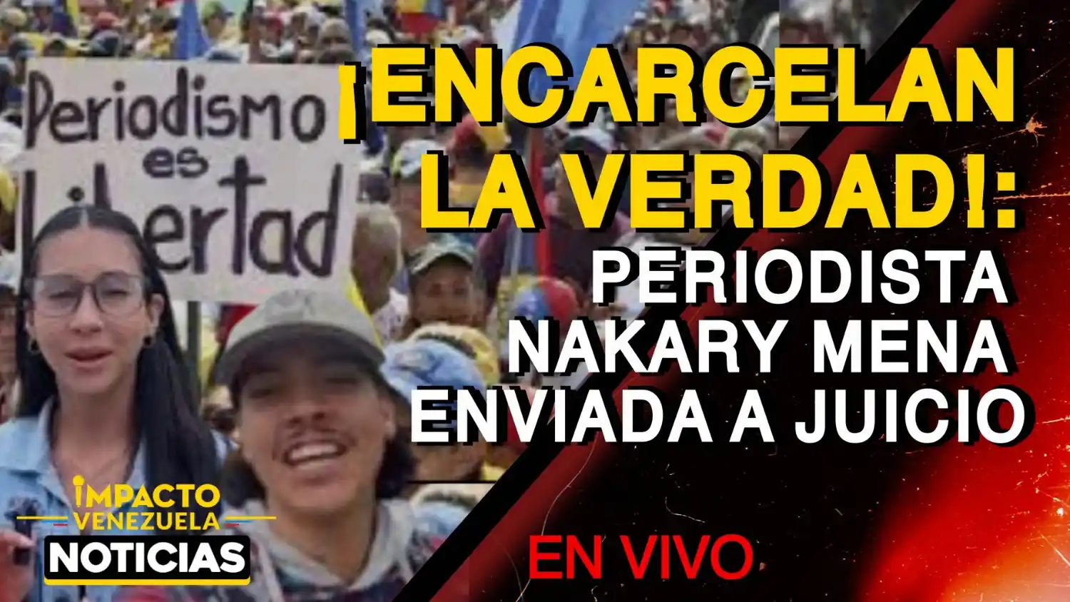 ¡ENCARCELAN LA VERDAD! Periodista Nakary Mena enviada a juicio – VIDEO