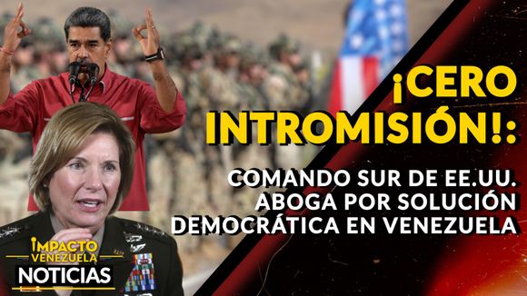¡CERO INTROMISIÓN! Comando Sur de EE. UU. aboga por solución democrática en Venezuela – VIDEO