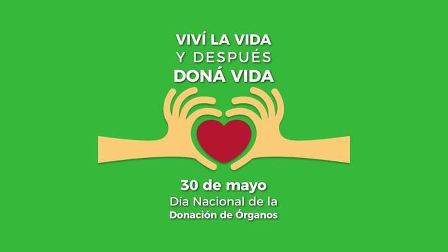 30 de mayo � Día Nacional de la Donación de �rganos y Tejidos