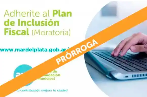 ARM amplió la prórroga en el Plan de Inclusión Fiscal