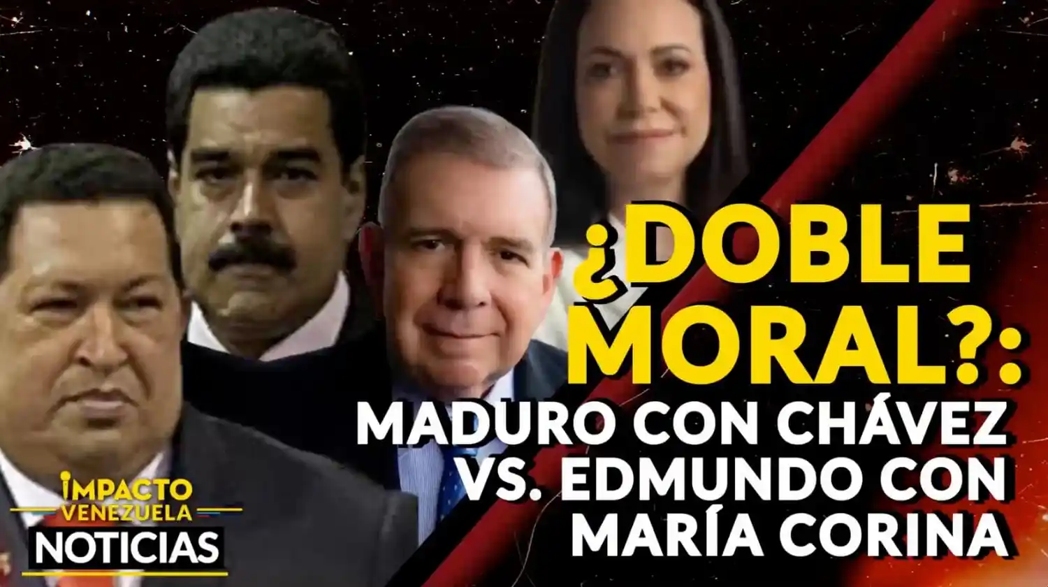 ¿DOBLE MORAL? Maduro con Chávez Vs. Edmundo con María Corina -VIDEO
