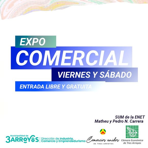 Primera Expo Comercial este viernes 26 y sábado 27 de julio