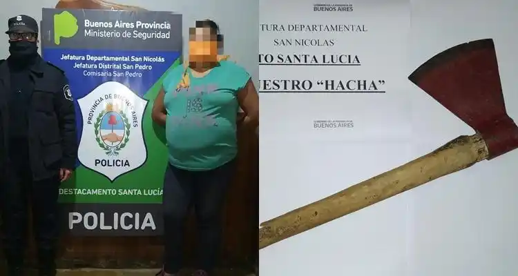 Santa Lucía: Le pegó y amenazó con un hacha a su hermana y terminó presa