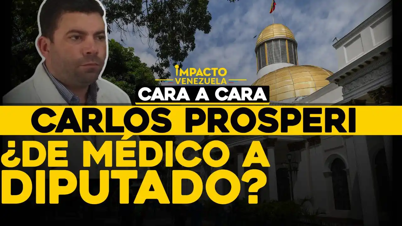 CARA A CARA: Carlos Prosperi ¿De médico a diputado?