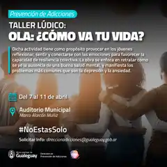 Taller "Ola: ¿Cómo va tu vida?" llega al Auditorio Municipal para promover la salud mental