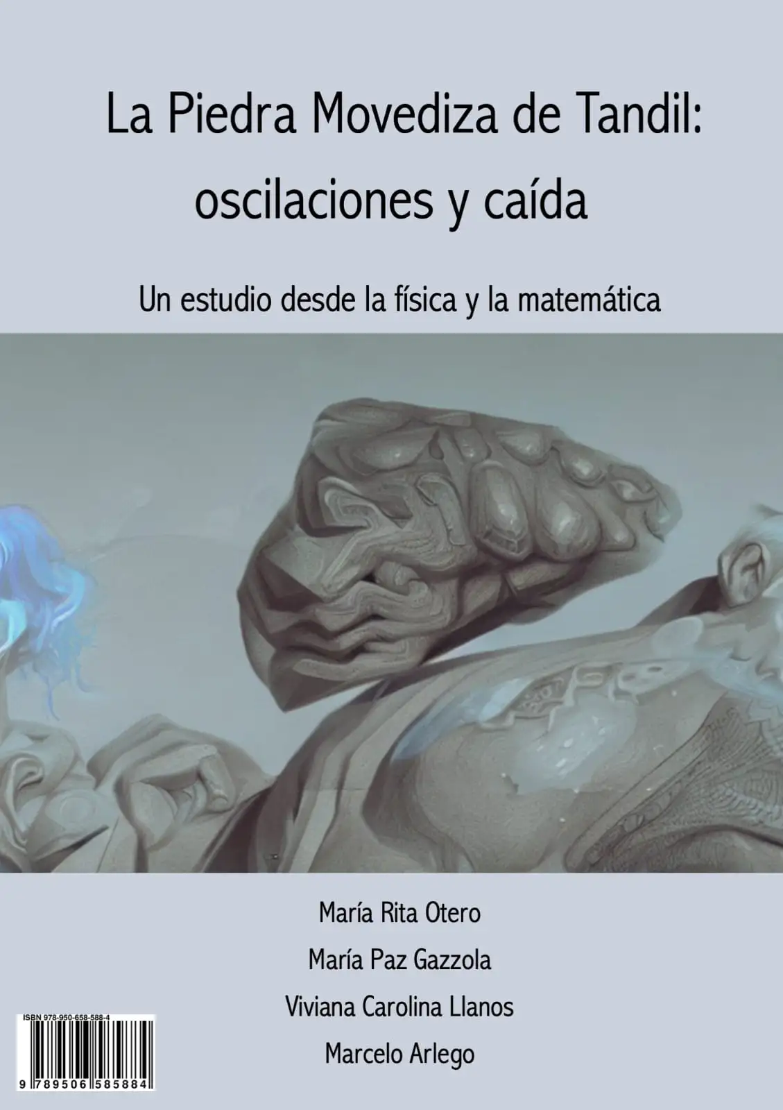 La Piedra Movediza, oscilaciones y caída