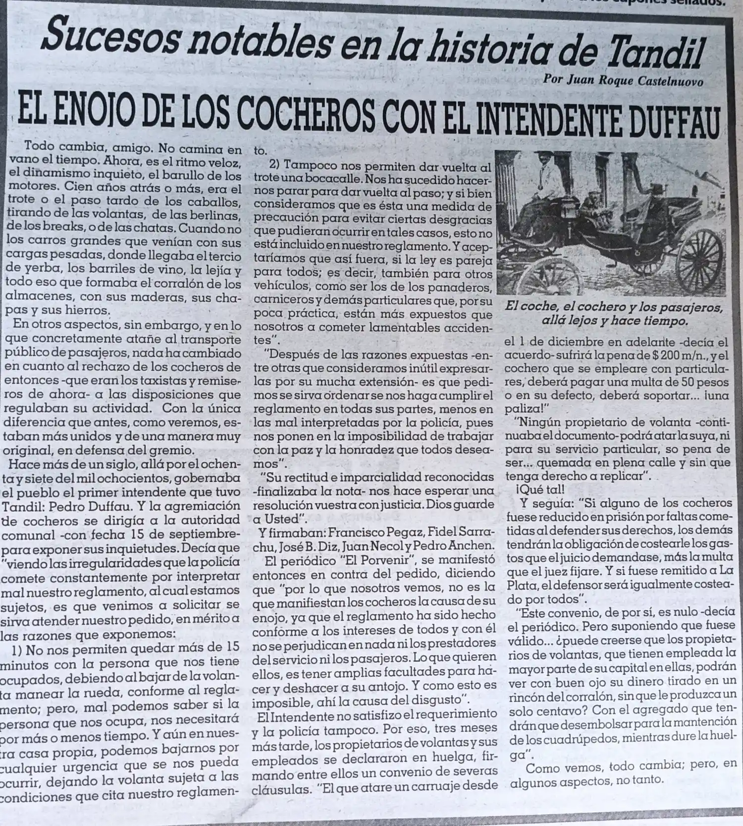 El enojo de los cocheros con el intendente Duffau