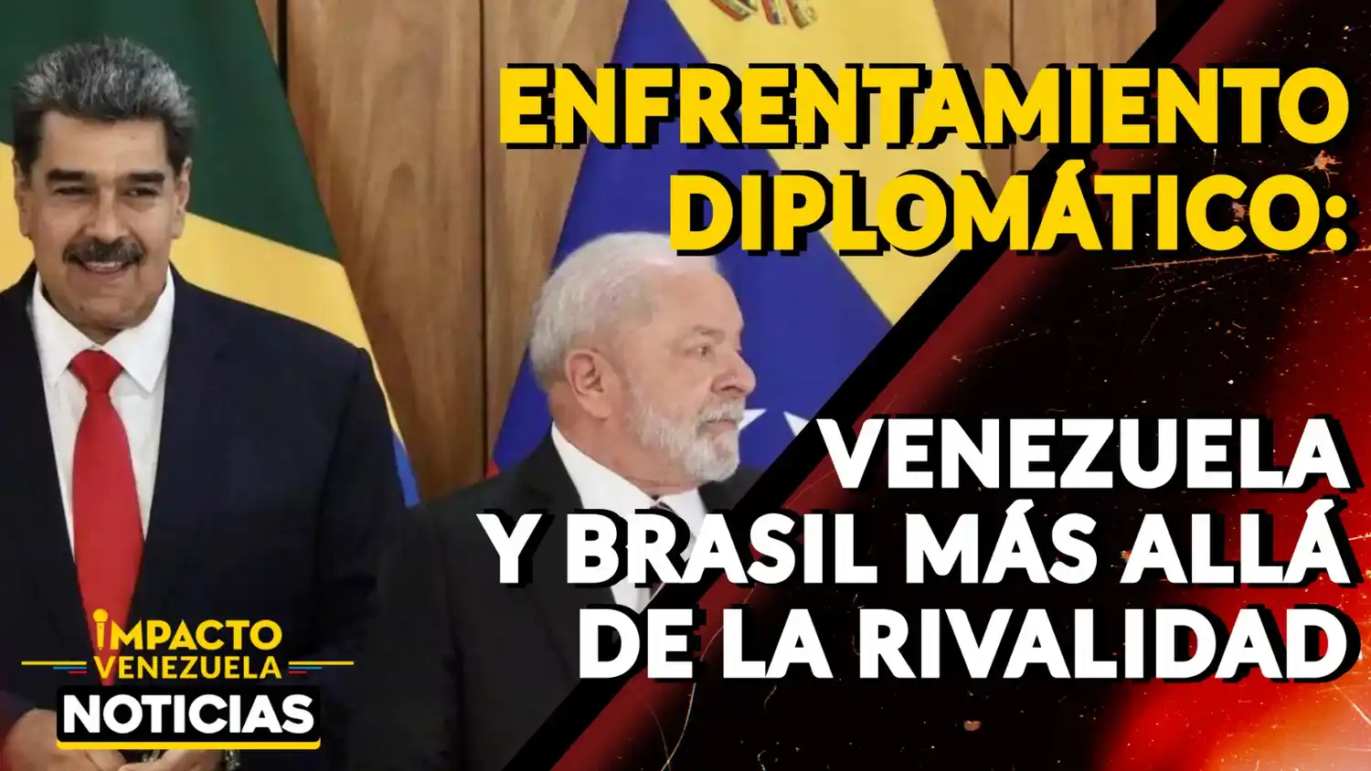 ENFRENTAMIENTO DIPLOMÁTICO: Venezuela y Brasil más allá de la rivalidad – VIDEO