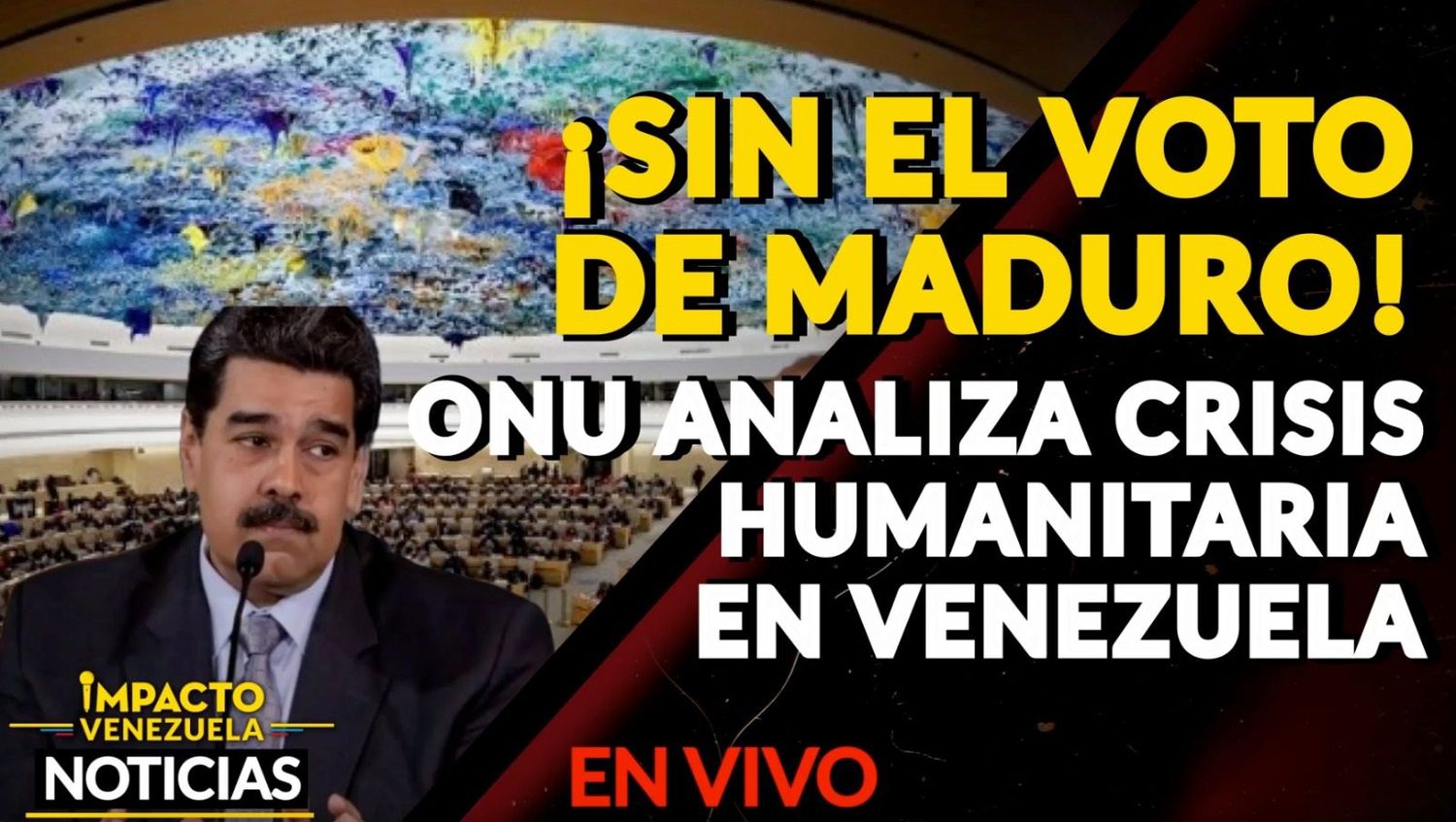 ¡SIN EL VOTO DE MADURO! ONU analiza crisis humanitaria en Venezuela- VIDEO IMPACTO VENEZUELA