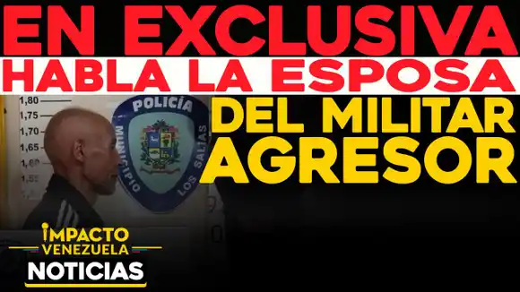“¡No es la primera vez!”: Habla la esposa del MILITAR AGRESOR