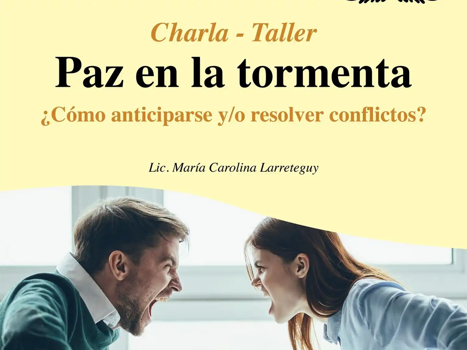 Charla-Taller “Paz en la tormenta”: herramientas para anticipar y resolver conflictos