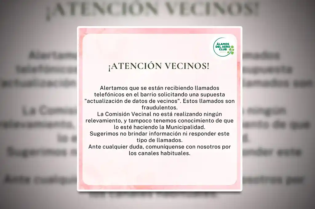 ¡Atención estafa! Llaman a vecinos del barrio Alamos del Aeroclub para una falsa “actualización de datos”