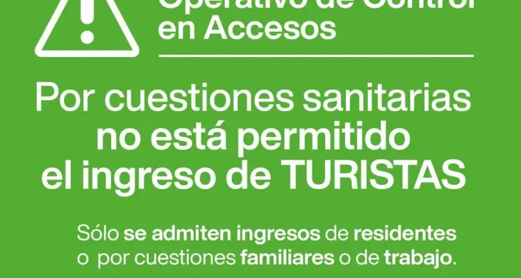Coronavirus: Turismo confirmó la medida de no alojar turistas y restringirán el acceso a la ciudad