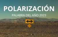 "Polarización" fue elegida como la palabra del año