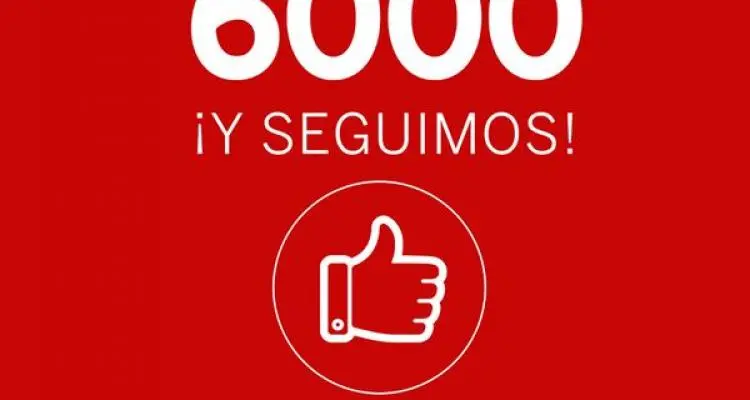 Ya somos 6.000 y seguimos