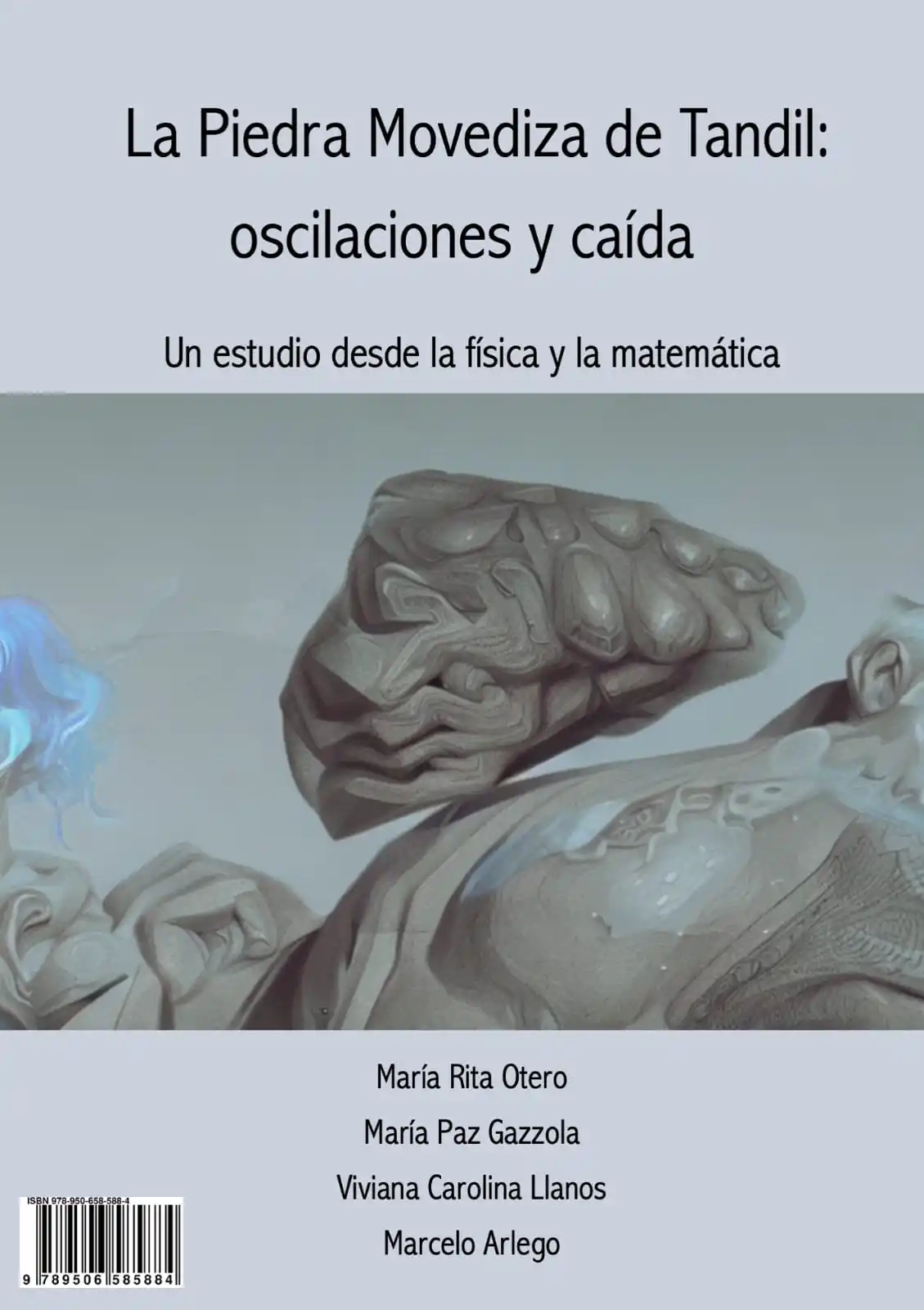 La Piedra Movediza, oscilaciones y caída