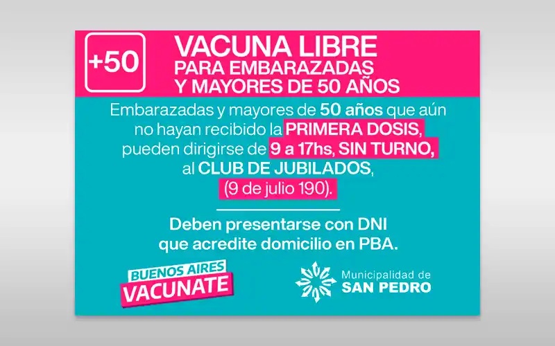 Mayores de 50 años y embarazadas ya pueden recibir la primera dosis sin turno