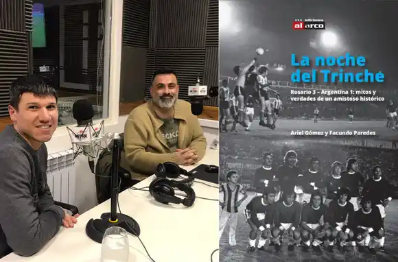 La noche del Trinche: el libro sobre el triunfo del combinado rosarino ante la selección argentina