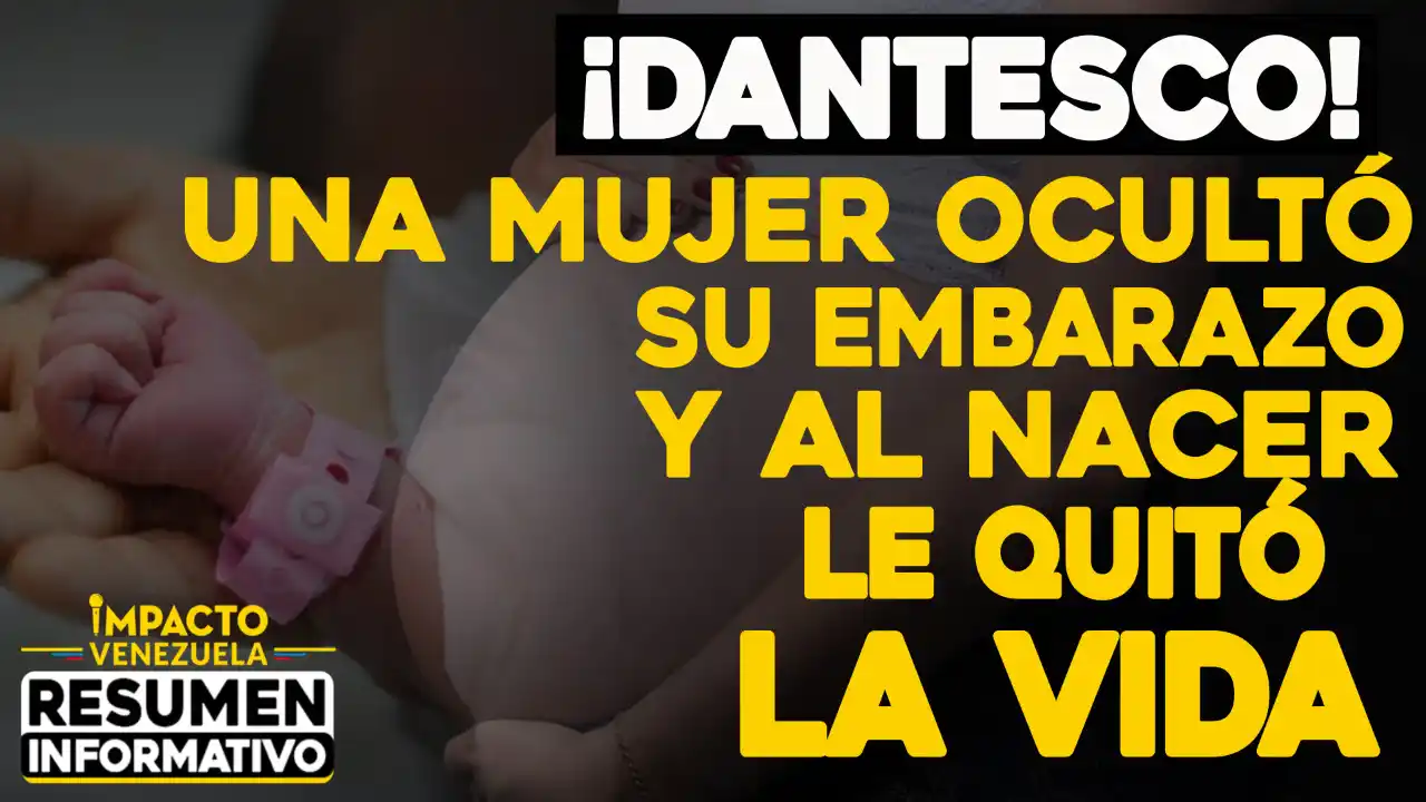 ¡ATROZ! Mujer en Barquisimeto oculto embarazo y luego mató a su bebé