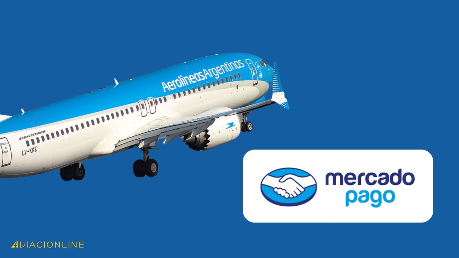 Aerolíneas Argentinas empieza a aceptar Mercado Pago para comprar pasajes y adicionales