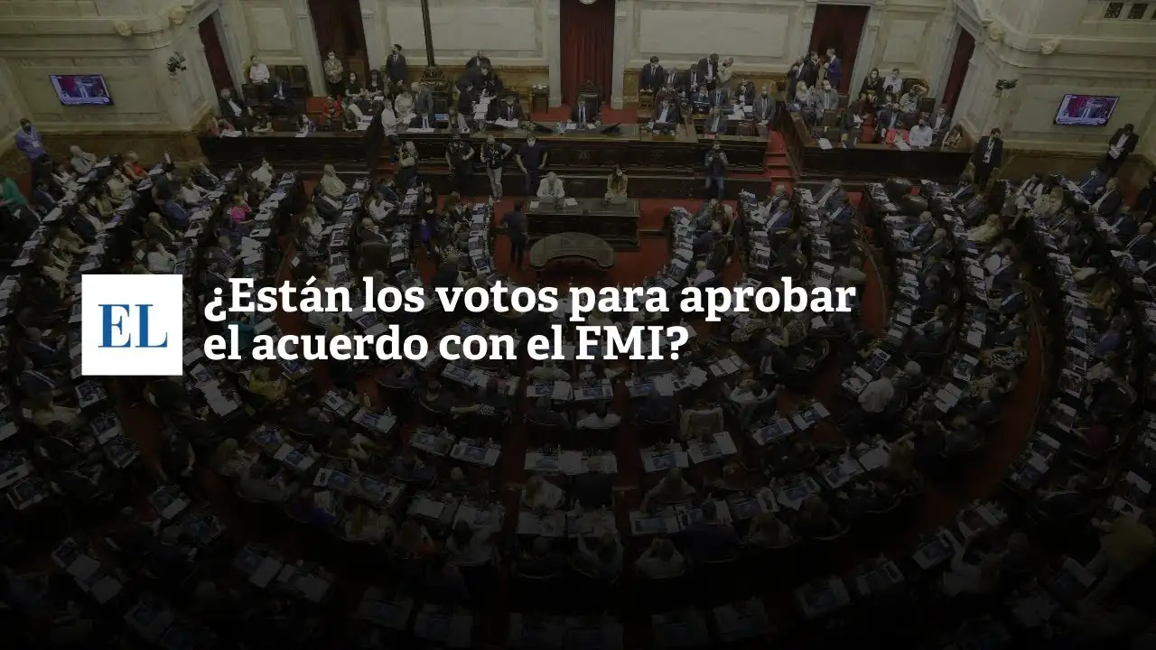 ¿Están los votos para aprobar el acuerdo con el FMI?
