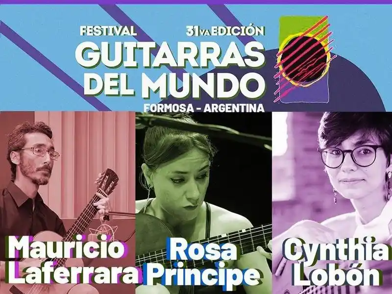 Guitarras del Mundo vuelve
a Formosa en su 31.ª edición