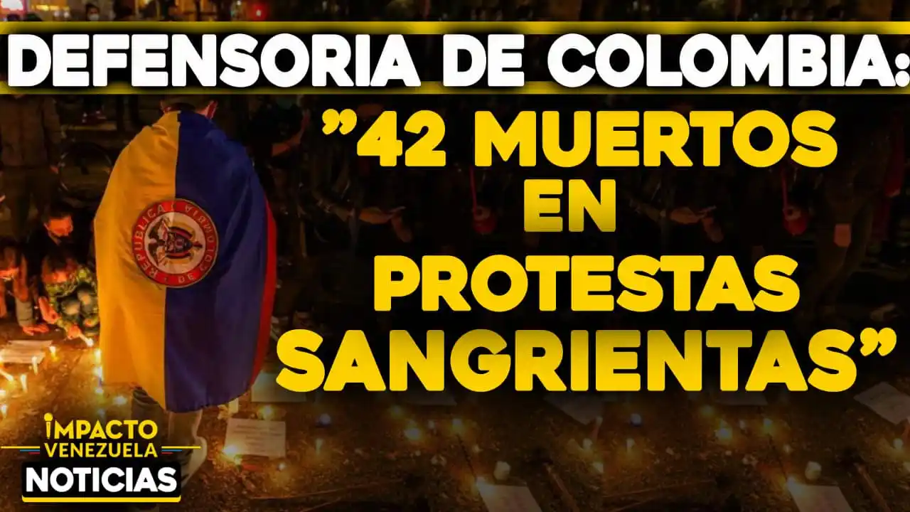 EN 14 DÍAS DE PROTESTAS: Defensoría del Pueblo registra 42 fallecidos en Colombia