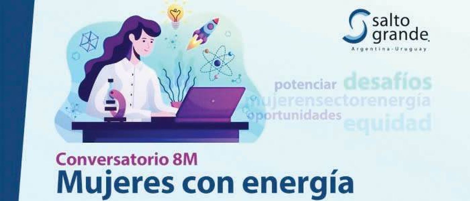 8M: Salto Grande promueve acciones para fortalecer la igualdad y la pluralidad  