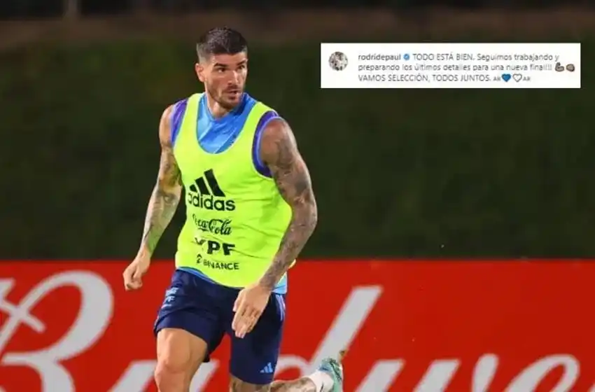 El posteo de Rodrigo De Paul que lleva tranquilidad a la Selección Argentina: «Todo está bien»