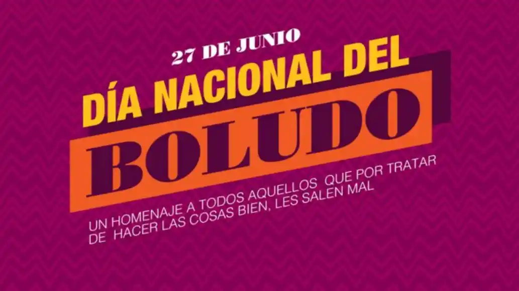 Por qué se celebra hoy el “Día del Boludo”