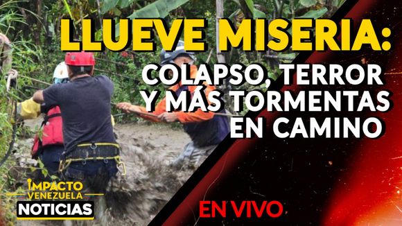LLUEVE MISERIA: colapso, terror y más tormentas en camino – VIDEO