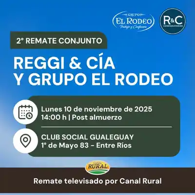 Gualeguay será sede del Segundo Remate Conjunto de Grupo El Rodeo y Reggi & Cía.