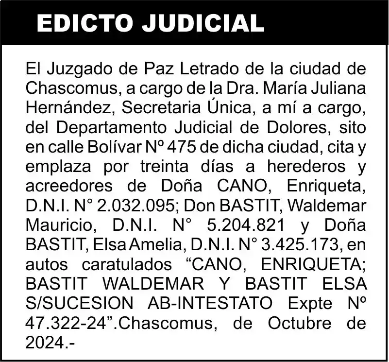 CANO, ENRIQUETA; BASTIT WALDEMAR Y BASTIT ELSA S/SUCESION AB-INTESTATO