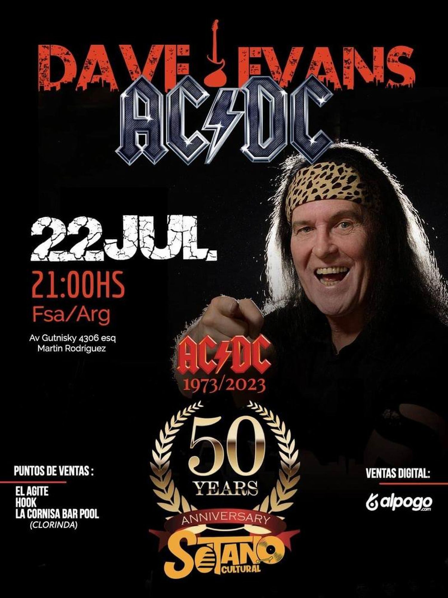 Sábado histórico para el rock en 
Formosa: Dave Evans, en Sótano Cultural