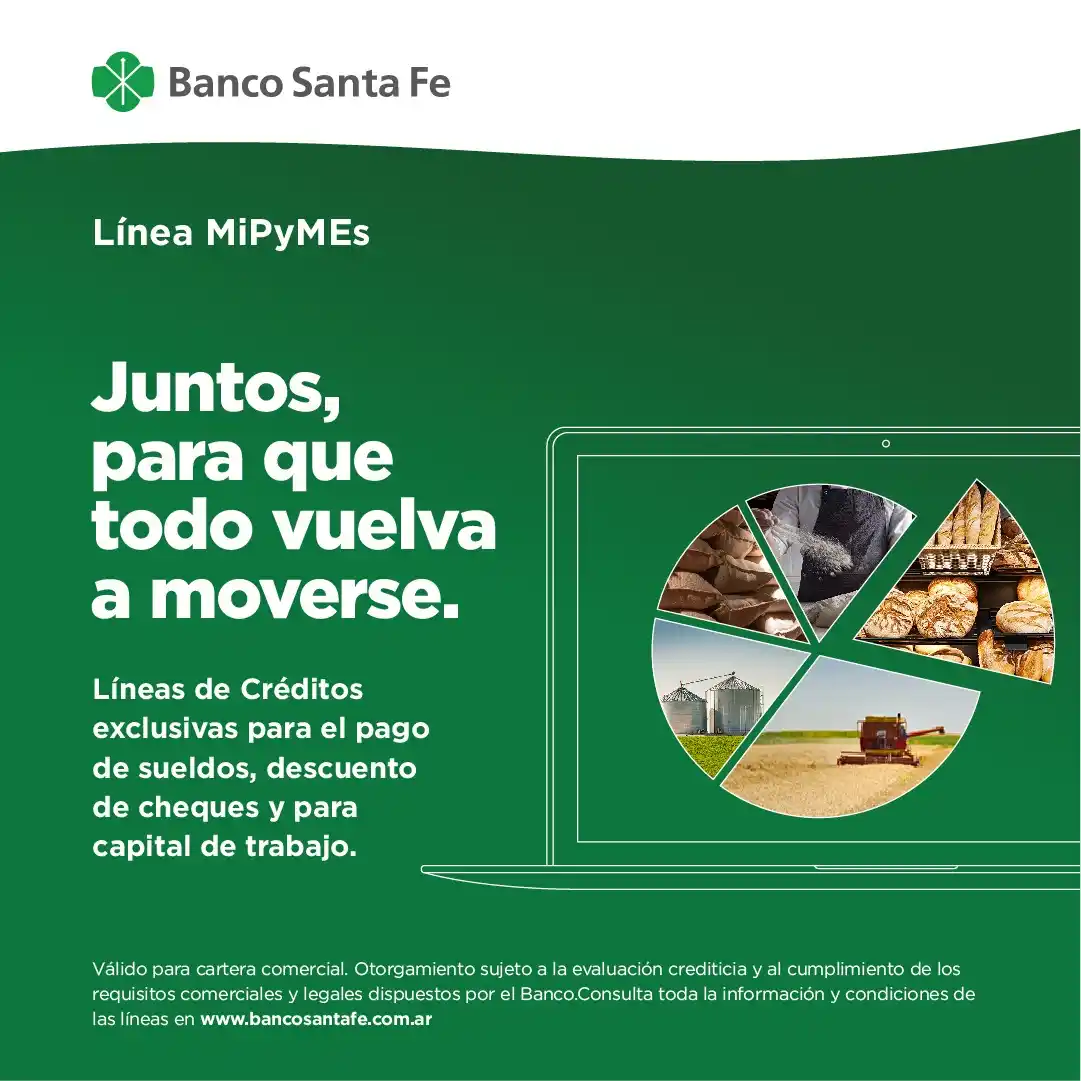 Las MiPyMEs santafesinas ya pueden acceder a las líneas de créditos del Banco Santa Fe con tasa fija del 24 por ciento
