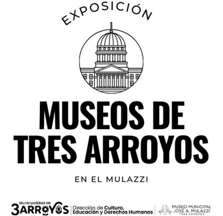 Hasta fin de mes se podrá visitar la exposición “Museos de Tres Arroyos” en el Mulazzi