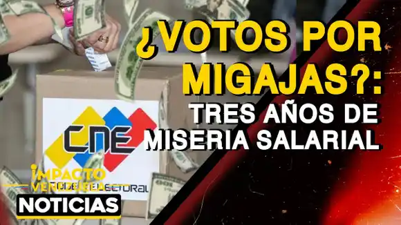¿VOTOS POR MIGAJAS? Tres años de miseria salarial -VIDEO