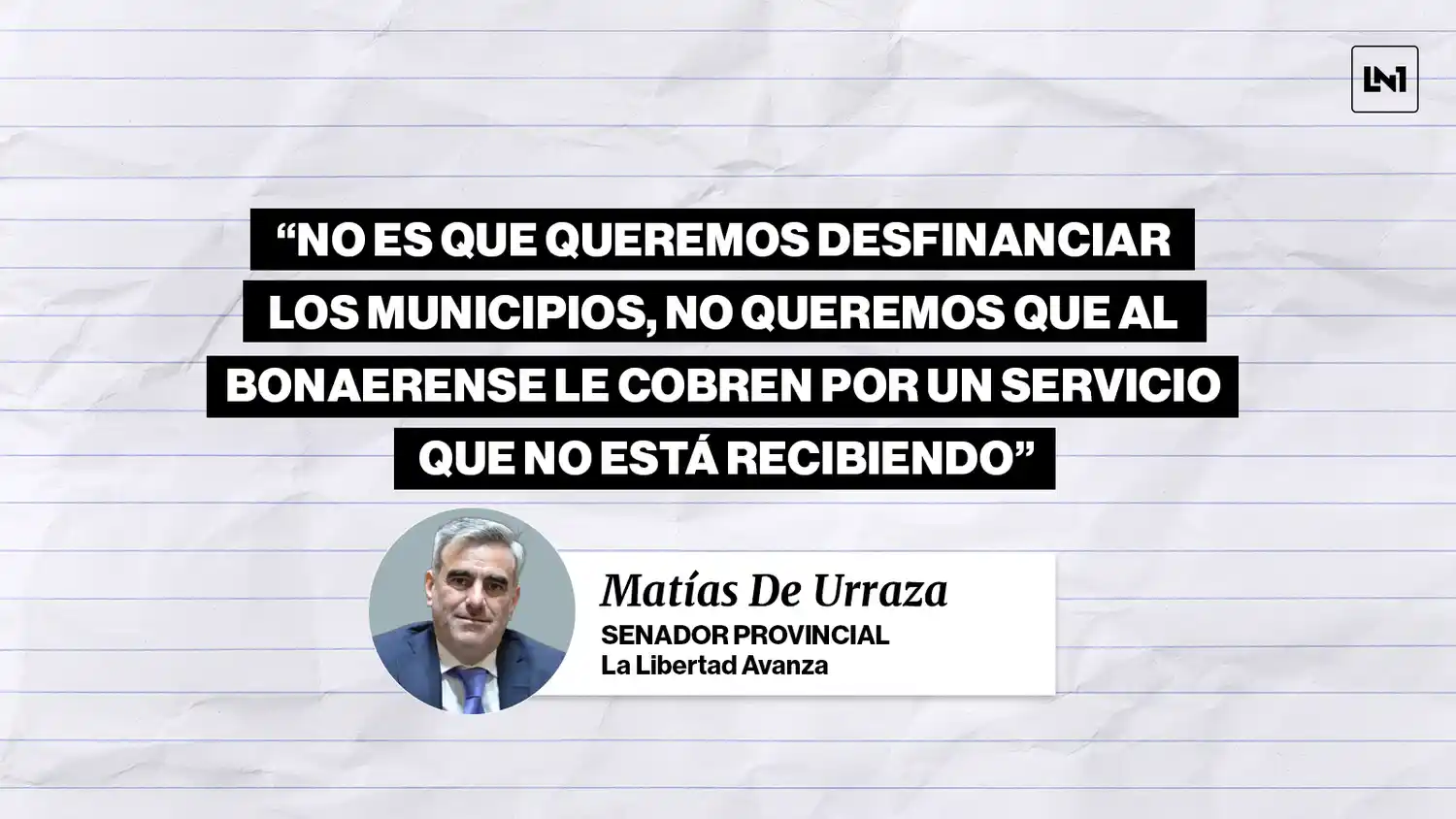 Matías de Urraza, senador LLA: "No queremos desfinanciar los municipios, tener autonomía no es cobrar más o menos tasas"